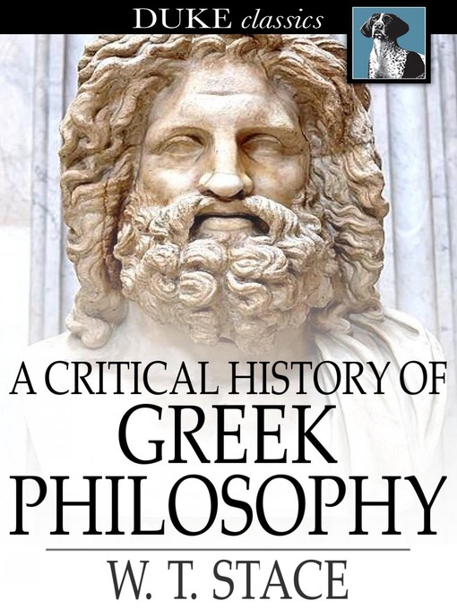 Title details for A Critical History of Greek Philosophy by W. T. Stace - Wait list